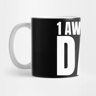 1 Awesome Dad. Funny Dad Life Quote. Mug